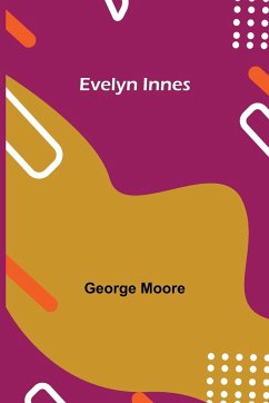 Evelyn Innes - Moore, George