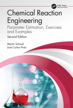 Chemical Reaction Engineering - Schmal, Martin; Pinto, José Carlos