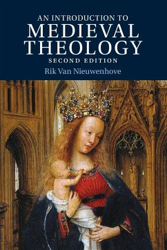 Introduction to Medieval Theology - Van Nieuwenhove, Rik (University of Durham)