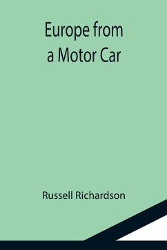 Europe from a Motor Car - Richardson, Russell