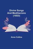 Divine Songs and Meditacions (1653) Divine Songs and Meditacions (1653)