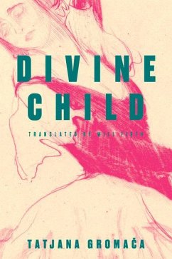 Divine Child - Gromaca, Tatjana