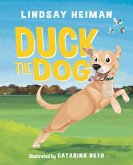Duck The Dog (eBook, ePUB) Duck The Dog (eBook, ePUB)