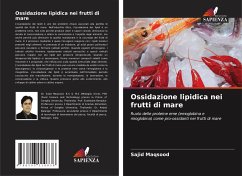 Ossidazione lipidica nei frutti di mare - Maqsood, Sajid