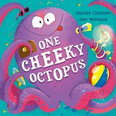One Cheeky Octopus One Cheeky Octopus