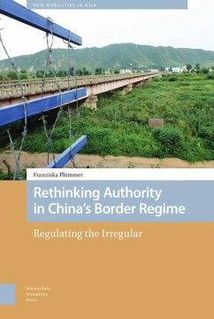 Cover Rethinking Authority in China's Border Regime