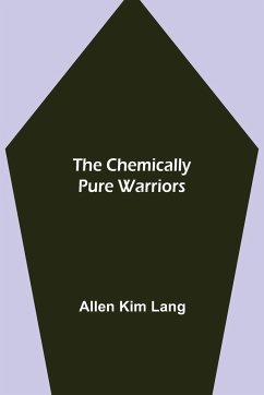 The Chemically Pure Warriors - Kim Lang, Allen