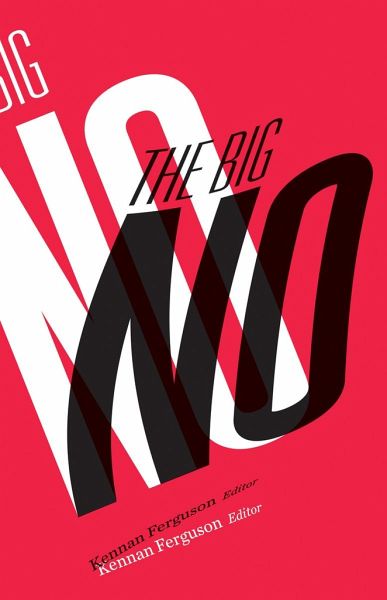 The Big No The Big No