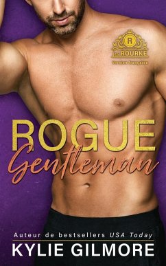 Rogue Gentleman - Version française - Gilmore, Kylie