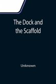The Dock and the Scaffold