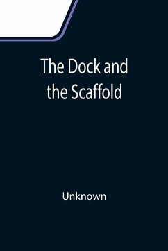 The Dock and the Scaffold - Unknown