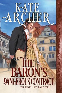 The Baron's Dangerous Contract - Archer, Kate