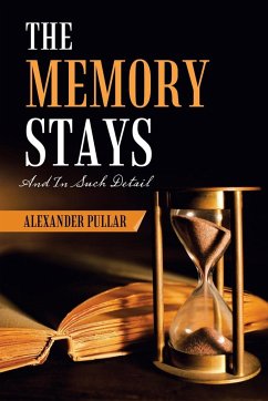 The Memory Stays - Pullar, Alexander