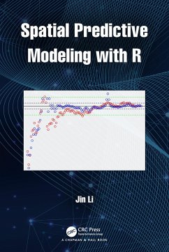 Spatial Predictive Modeling with R - Li, Jin