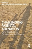 Challenging Parental Alienation