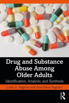 Drug and Substance Abuse Among Older Adults - Pagliaro, Louis A.;Pagliaro, Ann Marie
