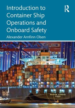 Introduction to Container Ship Operations and Onboard Safety - Olsen, Alexander Arnfinn