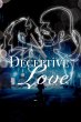 Deceptive Love (Novella Prequels)... - Bild 1