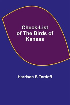 Check-list of the Birds of Kansas - B Tordoff, Harrison