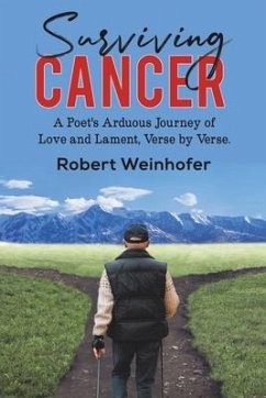 Surviving Cancer - WEINHOFER, ROBERT