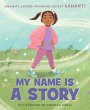My Name Is a Story - Bild 1