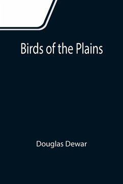 Birds of the Plains - Dewar, Douglas