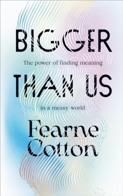 Bigger Than Us - Cotton, Fearne