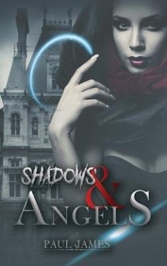 Shadows & Angels - James, Paul