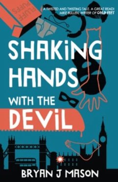 Shaking Hands with the Devil - Mason, Bryan J.