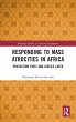 Responding to Mass Atrocities in Africa - Bild 1