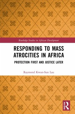 Responding to Mass Atrocities in Africa - Lau, Raymond Kwun-Sun
