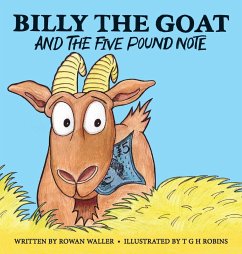 Billy the Goat and the Five Pound Note - Waller, Rowan