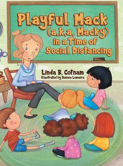 Playful Mack (a.k.a. Macky) in a Time of Social Distancing - Cotnam, Linda B.