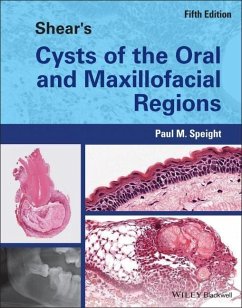 Shear's Cysts of the Oral and Maxillofacial Regions - Speight, Paul M. (School of Clinical Dentistry, University of Sheffi
