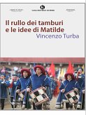 Il rullo dei tamburi e le idee di Matilde (eBook, ePUB)
