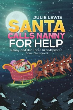 Santa Calls Nanny for Help - Lewis, Julie