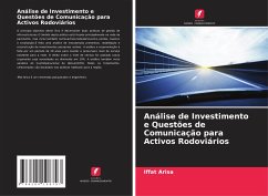 Análise de Investimento e Questões de Comunicação para Activos Rodoviários - Arisa, Iffat