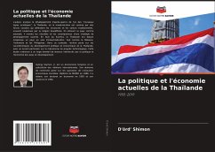 La politique et l'économie actuelles de la Thaïlande - Shimon, D'Örd'