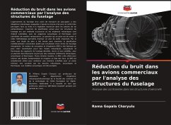 Réduction du bruit dans les avions commerciaux par l'analyse des structures du fuselage - _haryulu, Rama Gopala