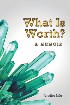 What is Worth?: A Memoir