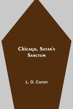 Chicago, Satan's Sanctum - O. Curon, L. Chicago, Satan's Sanctum - O. Curon, L.