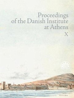 Proceedings of the Danish Institute at Athens Vol. X