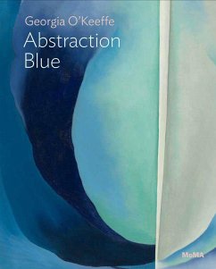 Georgia O'Keeffe: Abstraction Blue - Friedman, Samantha