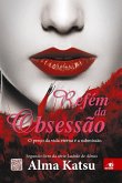 Refém da Obsessão