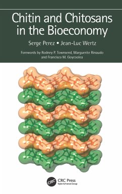 Chitin and Chitosans in the Bioeconomy - Perez, Serge; Wertz, Jean-Luc