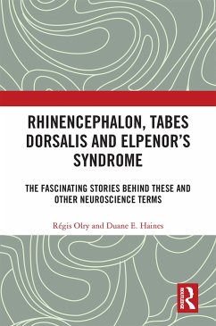 Rhinencephalon, Tabes Dorsalis and Elpenor's Syndrome - Olry, Régis; Haines, Duane E