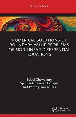 Numerical Solutions of Boundary Value Problems of Non-linear Differential Equations (eBook, PDF) - Chowdhury, Sujaul; Faruque, Syed Badiuzzaman; Das, Ponkog Kumar