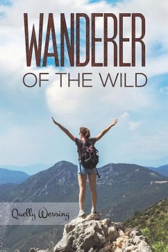 Wanderer of the Wild - Wessing, Quelly