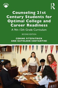 Counseling 21st Century Students for Optimal College and Career Readiness - Fitzpatrick, Corine;Costantini, Kathleen