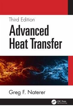 Advanced Heat Transfer - F Naterer, Greg